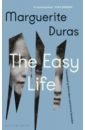 Duras Marguerite The Easy Life duras marguerite the lover wartime notebooks practicalities