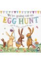 Mumford Martha We're Going on an Egg Hunt rosen michael we re going on a bear hunt christmas activity book