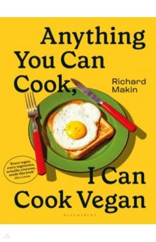 Anything You Can Cook, I Can Cook Vegan Bloomsbury