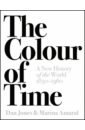 Jones Dan, Amaral Marina The Colour of Time. A New History of the World, 1850-1960 queen adam lambert live around the world colour vinyl