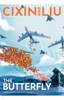 Cixin Liu s The Butterfly. A Graphic Novel