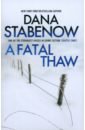 Stabenow Dana A Fatal Thaw jackson lisa almost dead