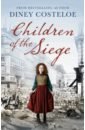 Costeloe Diney Children of the Siege st clair kassia the secret lives of colour