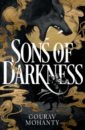 Mohanty Gourav Sons of Darkness immortal sons of northern darkness cd