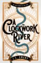 lynch s the lies of locke lamora Emery J.S. A Clockwork River