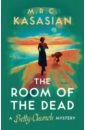 Kasasian M.R.C. The Room of the Dead kasasian m r c the room of the dead