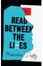Duffy Malcolm Read Between the Lies a new angle by ryan plunkett