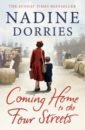 Dorries Nadine Coming Home to the Four Streets doherty berlie far from home