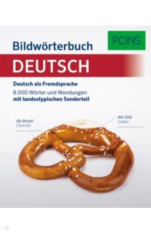  - PONS Bildworterbuch Deutsch als Fremdsprache. 8.000 Worter und Wendungen