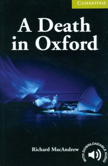 A Death in Oxford. Starter/Beginner