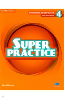 Holcombe Garan - Super Minds. 2nd Edition. Level 4. Super Practice Book