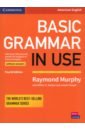 Murphy Raymond, Smalzer William R., Chapple Joseph Basic Grammar in Use. 4th Edition. Student's Book without Answers