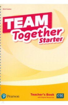 Team Together. Starter. Teacher s Book with Digital Resources