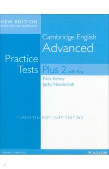 Обложка книги Practice Tests Plus. New Edition. Advanced. Volume 2. Student's Book with key, Kenny Nick, Newbrook Jacky