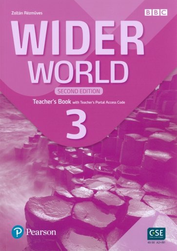 Wider World. Second Edition. Level 3. Teacher's Book with Teacher's  Portal Access Code