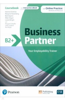 Dubicka Iwonna, Dignen Bob, Rosenberg Marjorie - Business Partner. B2+. Coursebook and Interactive eBook with MyEnglishLab and Digital Resources