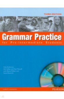Anderson Vicki, Holley Gill, Metcalf Rob - Grammar Practice for Pre-Intermediate Students. 3rd Edition. Student Book without Key (+CD)
