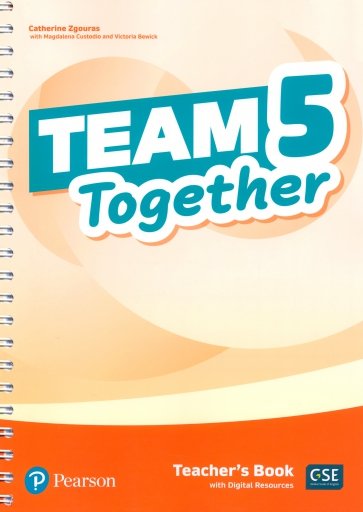 Team Together. Level 5. Teacher's Book with Digital Resources