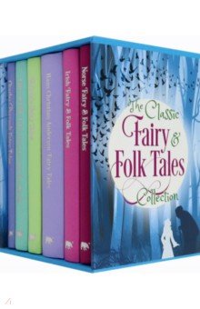 Andersen Hans Christian, Perrault Charles, Grimm Jacob & Wilhelm - The Classic Fairy & Folk Tales Collection Box Set