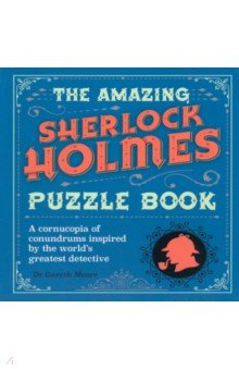 The Amazing Sherlock Holmes Puzzle Book
