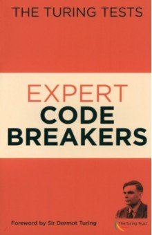 

The Turing Tests Expert Code Breakers