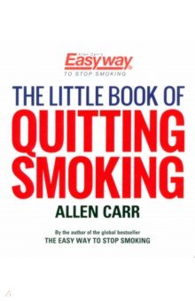 Carr Allen - The Little Book of Quitting Smoking