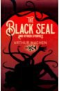 Machen Arthur The Black Seal and Other Stories american supernatural tales