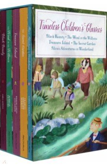 Sewell Anna, Грэм Кеннет, Бёрнетт Фрэнсис Ходжсон - Timeless Children's Classics