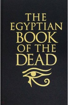 The Egyptian Book of the Dead