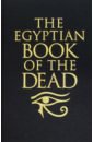 the tibetan book of the dead The Egyptian Book of the Dead
