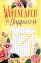 Saunders Eric Wordsearch for Happiness saunders eric peaceful puzzles sudoku take some time out to relax with these satisfying puzzles