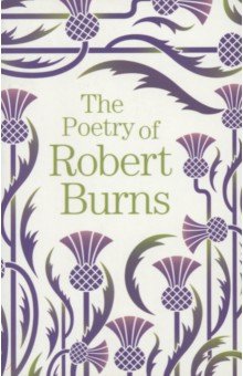 Burns Robert - The Poetry of Robert Burns