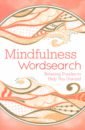 saunders eric puzzles for mindfulness Saunders Eric Mindfulness Wordsearch