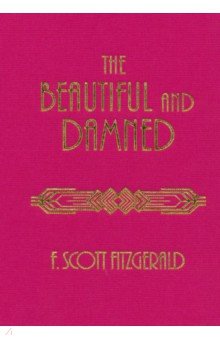 The Beautiful and Damned