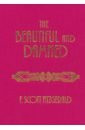 fitzgerald francis scott beautiful and the damned Fitzgerald Francis Scott The Beautiful and Damned