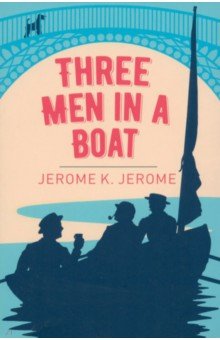 Обложка книги Three Men in a Boat, Jerome Jerome K.