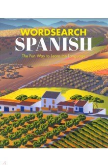 Saunders Eric - Wordsearch Spanish. The Fun Way to Learn the Language