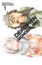 Kataoka Jinsei, Kondou Kazuma Deadman Wonderland. Volume 1 цена и фото