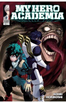 My Hero Academia. Volume 6 VIZ Media