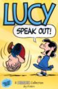 Schulz Charles M. Lucy. Speak Out! schulz charles m space traveler sally brown