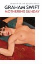 Swift Graham Mothering Sunday swift graham mothering sunday