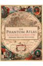cheshire james uberti oliver atlas of the invisible maps Brooke-Hitching Edward The Phantom Atlas. The Greatest Myths, Lies and Blunders on Maps