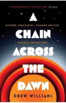 Williams Drew - A Chain Across the Dawn