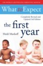 Murkoff Heidi What to Expect. The 1st Year hogg tracy blau melinda top tips from the baby whisperer sleep