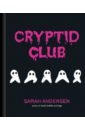 Andersen Sarah Cryptid Club the cameron files the secret at loch ness