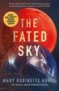 Kowal Mary Robinette The Fated Sky surviving mars first colony