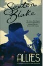 Sawyer W. W., Evans Gwyn, Teed G. H. The Sexton Blake Library. Anthology III. Sexton Blake's Allies blake melanie guilty women