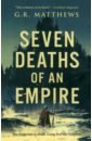 Matthews G. R. Seven Deaths of an Empire nickelback the long road cd
