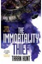 цена Hunt Taran The Immortality Thief