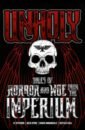 Unholy. Tales of Horror and Woe from the Imperium annandale d deacon of wounds